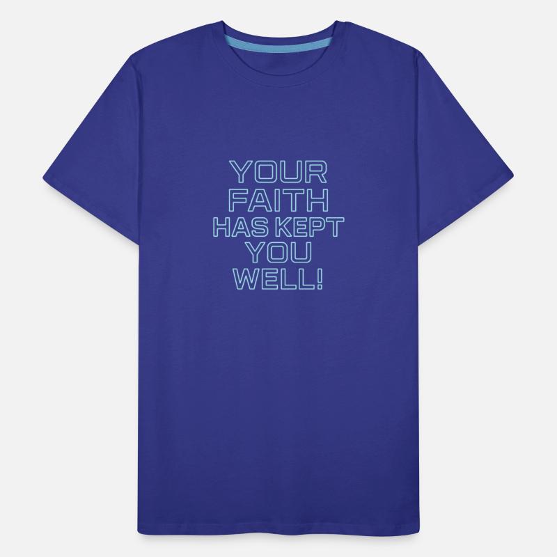 Your Faith Has Kept You Well!