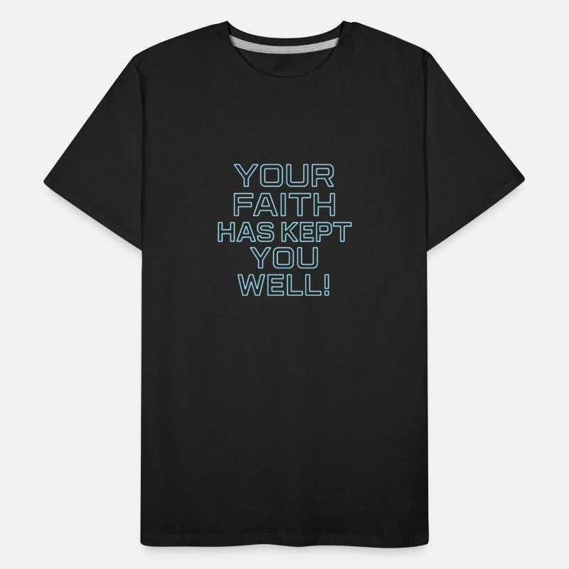 Your Faith Has Kept You Well!