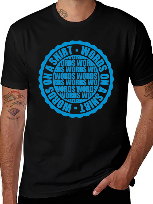 Words on a Shirt Tee - Graphic Print Crew Neck