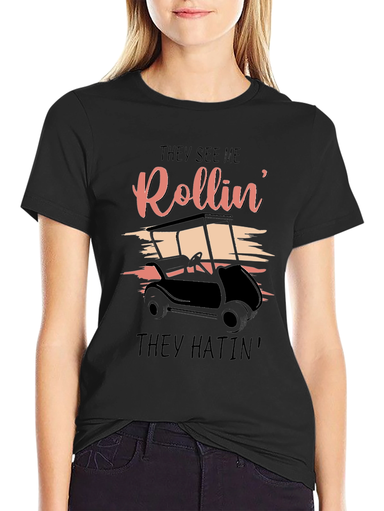 They See Me Rollin T-Shirt