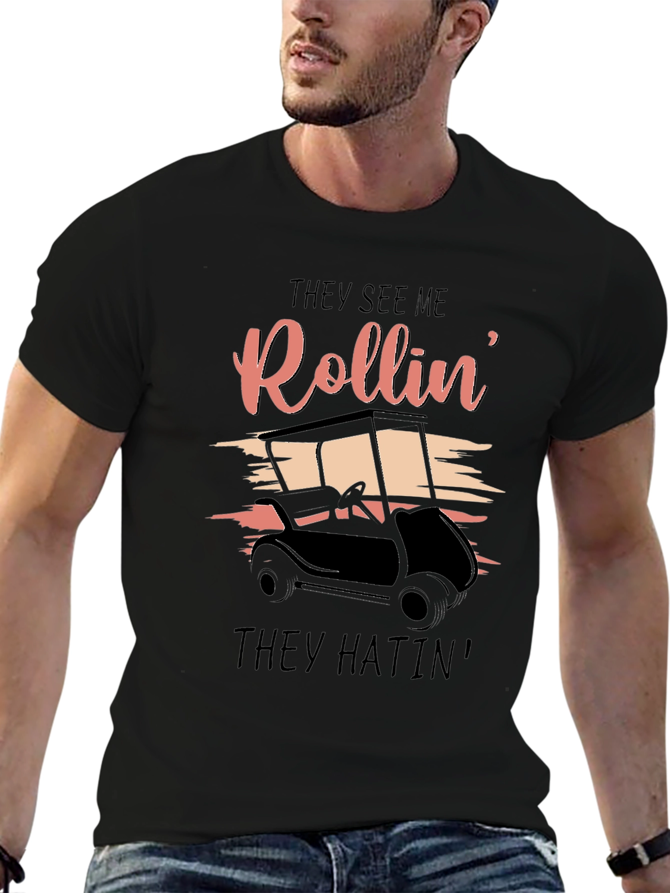 They See Me Rollin T-Shirt