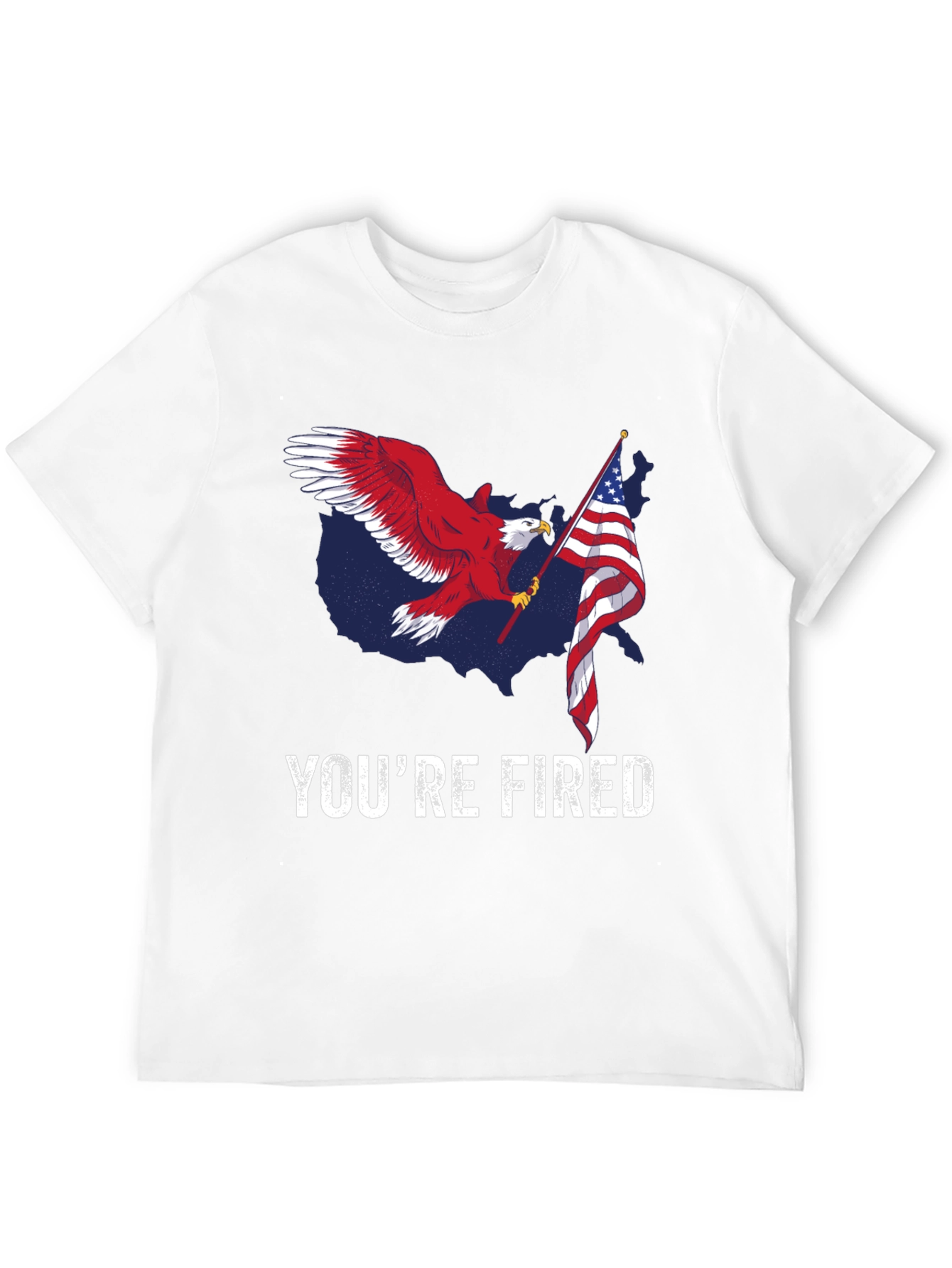 Youre Fired Eagle Flag T-Shirt