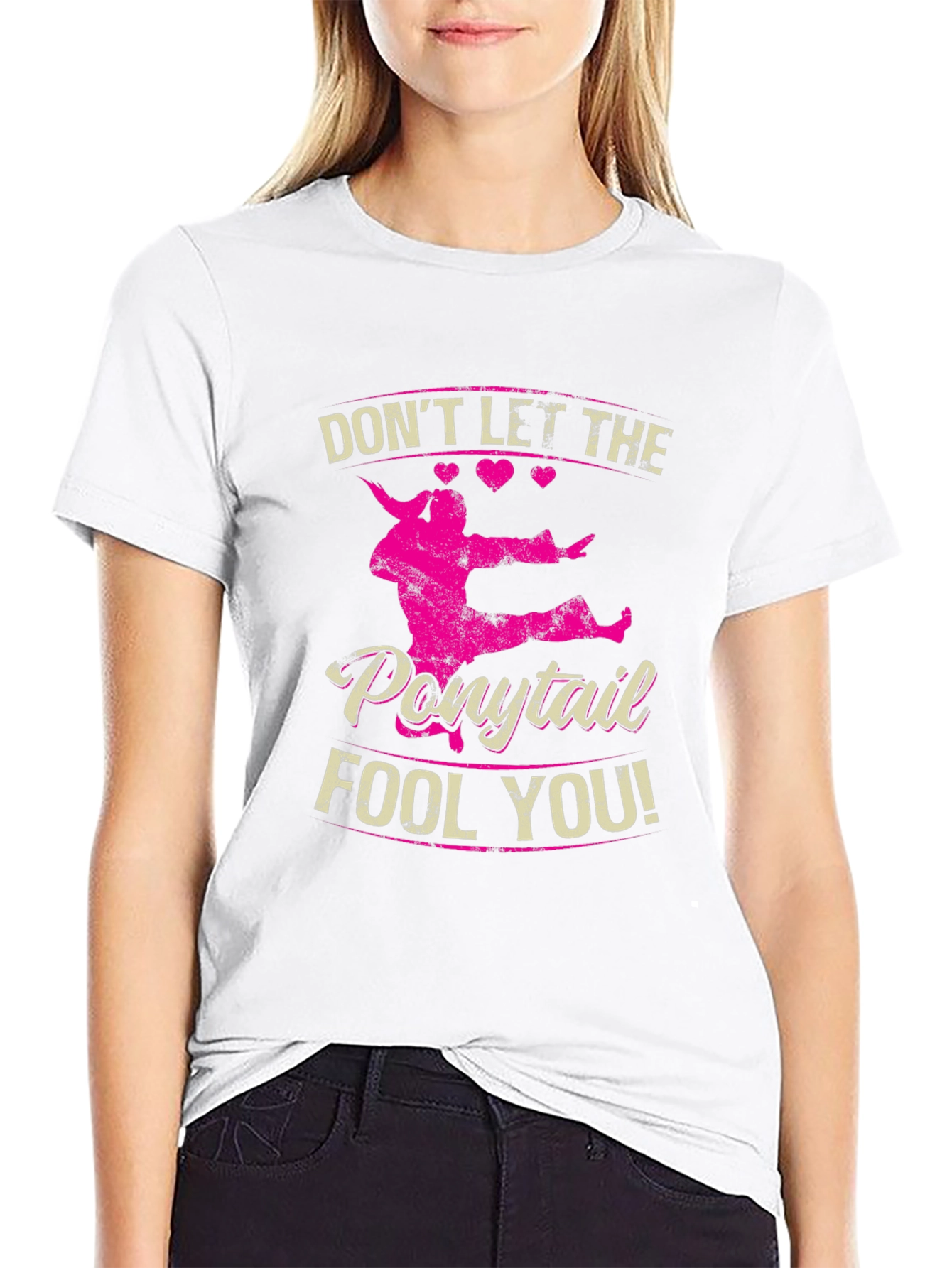 Dont Let The Ponytail Fool You Black T-Shirt